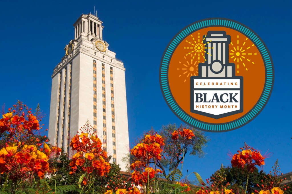 Black History Month badge over a photo of the UT Tower with flowers.